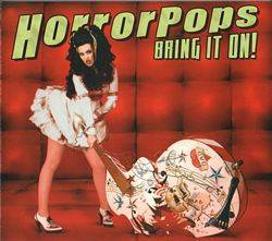 HorrorPops : Bring It on !